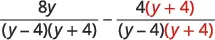 An algebraic expression showing the subtraction of two rational terms, each with a numerator of 8y and 4(y+4) respectively, and a common denominator of (y-4)(y+4).