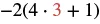 A mathematical expression is displayed, showing a negative two multiplied by the sum of four times three and one, enclosed in parentheses: -2(4 * 3 + 1). The number '3' is highlighted in red.