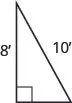 A right-angled triangle with one leg measuring 8 feet and the hypotenuse measuring 10 feet. The right angle is indicated at the bottom left vertex of the triangle.