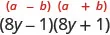 Difference of squares formula (a-b)(a+b) exemplified by (8y-1)(8y+1).