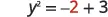 A mathematical equation is displayed, showing 'y² = -2 + 3' with the number 2 highlighted in red, indicating a specific part of the calculation.