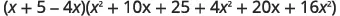 A mathematical expression featuring the product of two polynomials: (x + 5 - 4x) multiplied by (x^2 + 10x + 25 + 4x^2 + 20x + 16x^2).