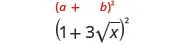 An image showcasing the algebraic identity (a+b)^2 in red, followed by a specific example (1+3√x)^2 in black, illustrating the square of a binomial.