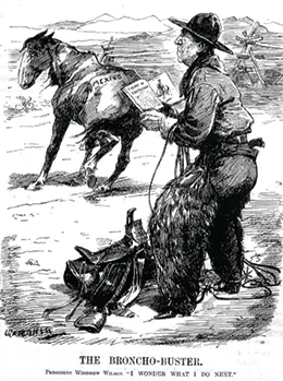 A cartoon entitled “The Broncho-Buster” depicts Woodrow Wilson dressed as a cowboy, holding a book that is open to a page headed “Theory of Equitation.” A saddle is at his feet. A saddleless horse wanders nearby with “Mexico” printed on its rear end. The caption reads “President Woodrow Wilson. ‘I wonder what I do next.’”