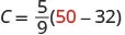 A mathematical formula for converting temperature from Fahrenheit to Celsius is displayed, showing C = 5/9(50 - 32), with '50' highlighted in red.