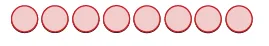 Eight pale red outlined circles in a row.