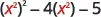A mathematical expression showing a quadratic in terms of x squared: (x^2)^2 - 4(x^2) - 5. The 'x^2' terms are highlighted in red.