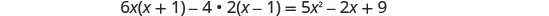 A mathematical equation is displayed: 6x(x+1) - 4 * 2(x-1) = 5x^2 - 2x + 9. It involves algebraic expressions with variables, constants, multiplication, subtraction, and equality.