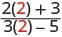 A mathematical expression displaying a fraction where the variable in the numerator 2(x) + 3 and denominator 3(x) - 5 has been substituted with the number 2, highlighted in red. The expression is 2(2) + 3 / 3(2) - 5.