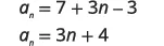 Two lines of mathematical equations showing the simplification of an algebraic expression: a_n = 7 + 3n - 3 is simplified to a_n = 3n + 4.