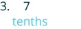 The number '3. 7' is displayed above the word 'tenths', indicating the value 3 and 7 tenths.