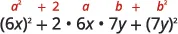 The perfect square trinomial formula (a^2 + 2ab + b^2) demonstrated with an example: (6x)^2 + 2(6x)(7y) + (7y)^2.