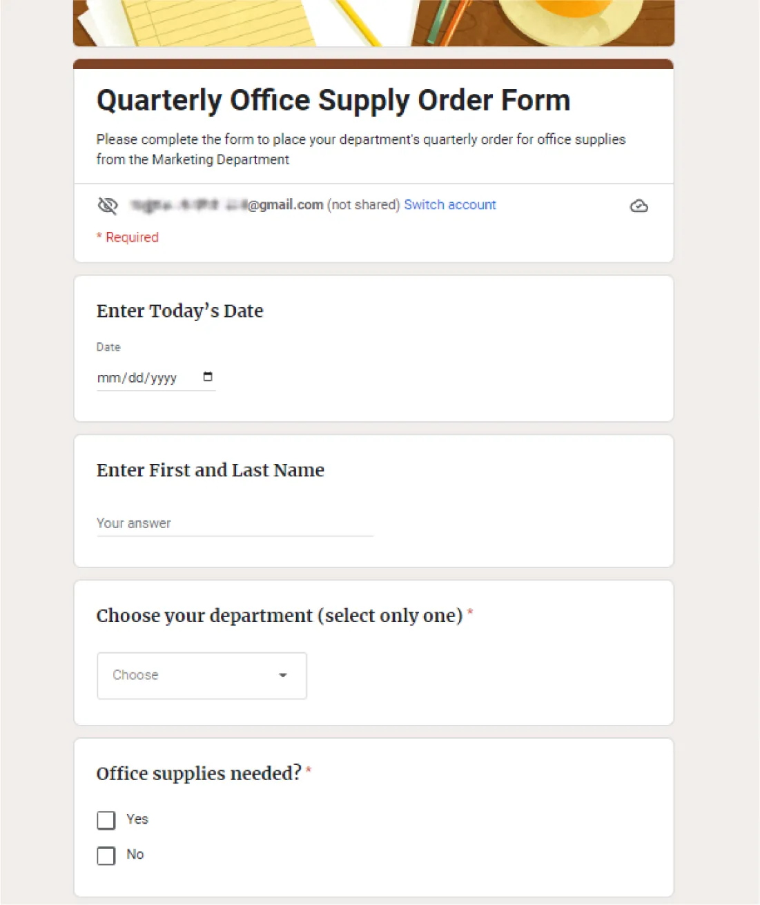Required questions in a form are followed with an *. At the top of the form *Required is visible in red font.