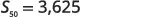 A mathematical equation S with a subscript 50, followed by an equals sign and the number 3,625, is displayed against a white background.