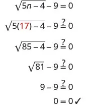Mathematical steps demonstrating the verification of a solution for the radical equation sqrt(5n - 4) - 9 = 0, showing that n=17 satisfies the equation.