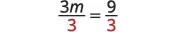 A mathematical equation shows both sides being divided by 3 to solve for 'm'. The equation is 3m/3 = 9/3, with the denominator '3' on both sides highlighted in red.