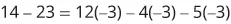 A mathematical equation showing 14 minus 23 on the left side, and 12 times -3 minus 4 times -3 minus 5 times -3 on the right side. The equation reads: 14 - 23 = 12(-3) - 4(-3) - 5(-3).