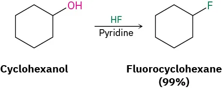 The reaction of cyclohexanol in the presence of HF and pyridine forms fluorocyclohexane (99%).