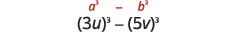 A mathematical image showing the difference of cubes identity: a³ - b³ in red, followed by a specific application of the formula: (3u)³ - (5v)³.
