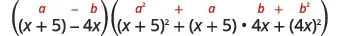 A mathematical expression illustrating the difference of cubes factorization (a-b)(a^2+ab+b^2), with 'a' representing (x+5) and 'b' representing 4x.