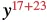 The mathematical expression y^(17+23) is displayed on a white background, featuring a black 'y' with a red exponent that includes the numbers 17 and 23 separated by a plus sign.