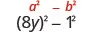 Mathematical expressions demonstrating the difference of squares formula, with 'a^2 - b^2' in red and an example '(8y)^2 - 1^2' below it.