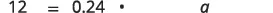 A mathematical equation is displayed on a white background, showing '12 = 0.24 * q' where 'q' is a variable to be solved.