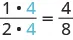 1 times 4 over 2 times 4 is written with the 4s in red. This is set equal to 4 over 8.