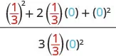 A mathematical expression showing a fraction. The numerator is (1/3)^2 + 2(1/3)(0) + (0)^2, and the denominator is 3(1/3)(0)^2. The number 1/3 is in red, and 0 is in blue.