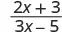 A mathematical fraction with the expression 2x + 3 in the numerator and 3x - 5 in the denominator, presented in a clear, standard algebraic format.