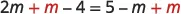 An algebraic equation is shown: 2m + m - 4 = 5 - m + m. Variables and constants are displayed in a clean, sans-serif font, with some 'm' terms highlighted in red.