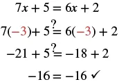 Step-by-step solution and verification of the linear equation 7x + 5 = 6x + 2, demonstrating that x = -3 is the correct solution by substituting it back into the equation.