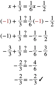 Verifying a linear equation's solution: Substituting x = -1 into x + 1/3 = 1/6x - 1/2 and simplifying both sides to confirm the equality, resulting in -2/3 = -2/3.