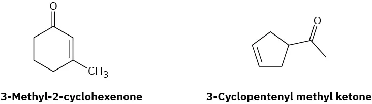 An illustration shows the structures of 3-Methyl-2-cyclohexenone and 3-Cyclopentenyl methyl ketone. 3-Methyl-2-cyclohexenone shows a cyclohexenone bonded to a methyl group. 3-Cyclopentenyl methyl ketone shows a cyclopentene bonded to a carbonyl group bonded to a methyl group.