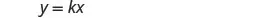 The image displays the algebraic equation 'y = kx' in a simple, clear font against a white background.