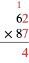 A vertical multiplication problem setup showing 62 multiplied by 87. Red digits indicate carried numbers ('1' above '6') and the unit digit of the first partial product ('4' below the line from 7x2=14).