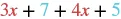 An algebraic expression is shown as 3x + 7 + 4x + 5. The terms 3x and 4x are in red, while 7 and 5 are in light blue, separated by black plus signs.