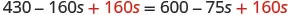 A mathematical equation reads 430 - 160s + 160s = 600 - 75s + 160s, demonstrating the addition of 160s to both sides to isolate the 's' variable on one side of the equality.