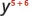 A mathematical expression showing the variable 'y' raised to the power of the sum '5+6'.