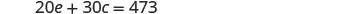 A mathematical equation is displayed on a white background: 20e + 30c = 473.