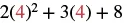 The image shows the numerical evaluation of the expression 2x^2 + 3x + 8 where x is replaced by 4. The number 4 is highlighted in red in both occurrences.