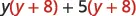 The mathematical expression shown is y(y + 8) + 5(y + 8), which can be factored as (y + 5)(y + 8).