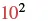 The number 10 is shown in red with a black superscript 2, representing 10 squared or 10 to the power of 2.