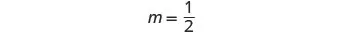 The image displays a mathematical equation, m = 1/2, centered against a plain white background.