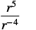 The exponent expression r^5 over r^-4.