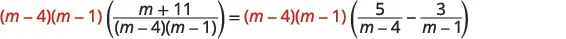 An algebraic equation showing a step where both sides are multiplied by the common denominator (m-4)(m-1) to clear fractions, with the multiplying factor highlighted in red.