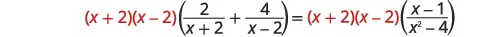An algebraic equation is shown, with the term (x+2)(x-2) highlighted in red and appearing on both sides of the equality, multiplying other rational expressions.