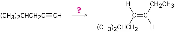 A C6 alkyne reacts in the presence of an unknown reagent indicated as a question mark to form an alkene.