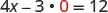 The mathematical equation 4x - 3 * 0 = 12 is displayed, with the number 0 highlighted in red.