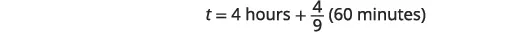 A mathematical equation shows 't = 4 hours + 4/9 (60 minutes)', calculating a total time by adding 4 hours to four-ninths of 60 minutes.